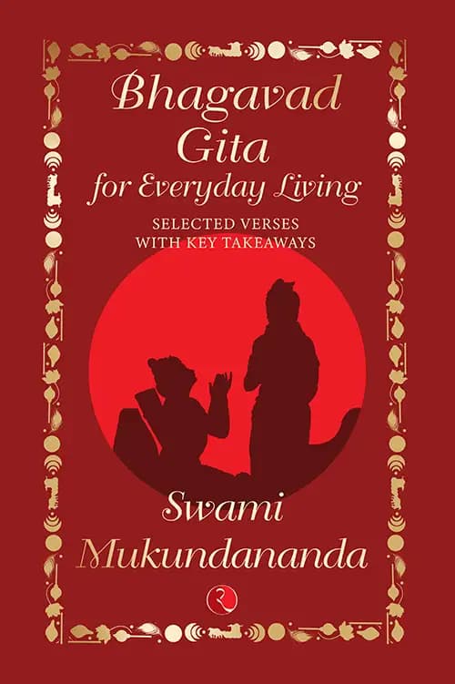 Bhagavad Gita for Everyday Living