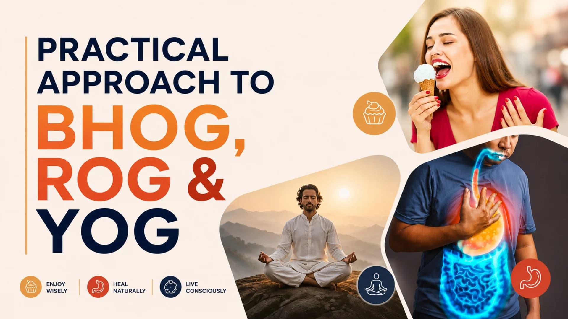 Practical Approach to Bhog, Rog & Yog