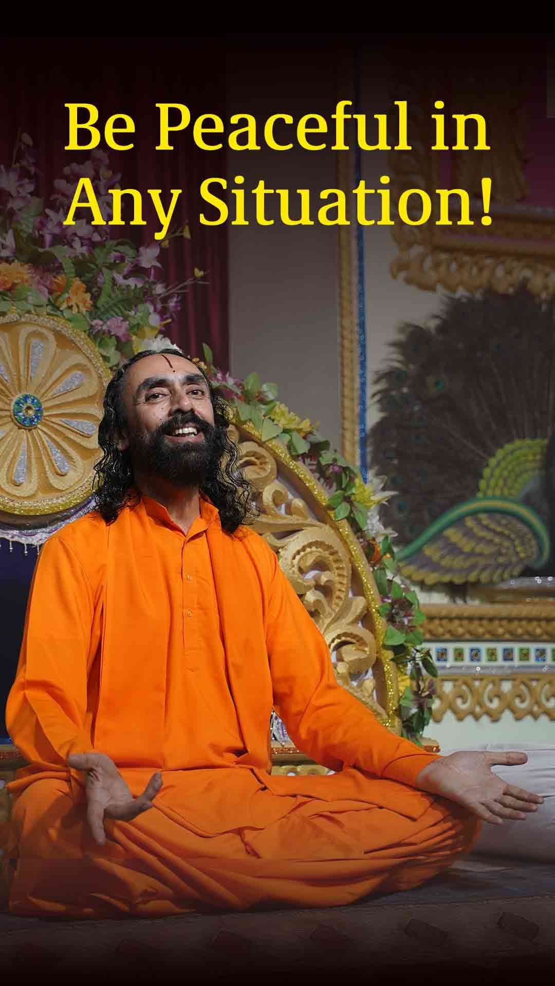 Be Peaceful in Any Situation
