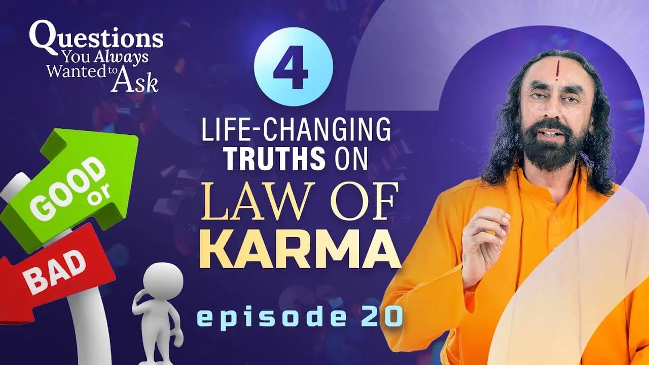 4 Life-Changing Truths of Law of Karma that Can Turn Your Bad Times into Good । Questions You Always Wanted To Ask 20