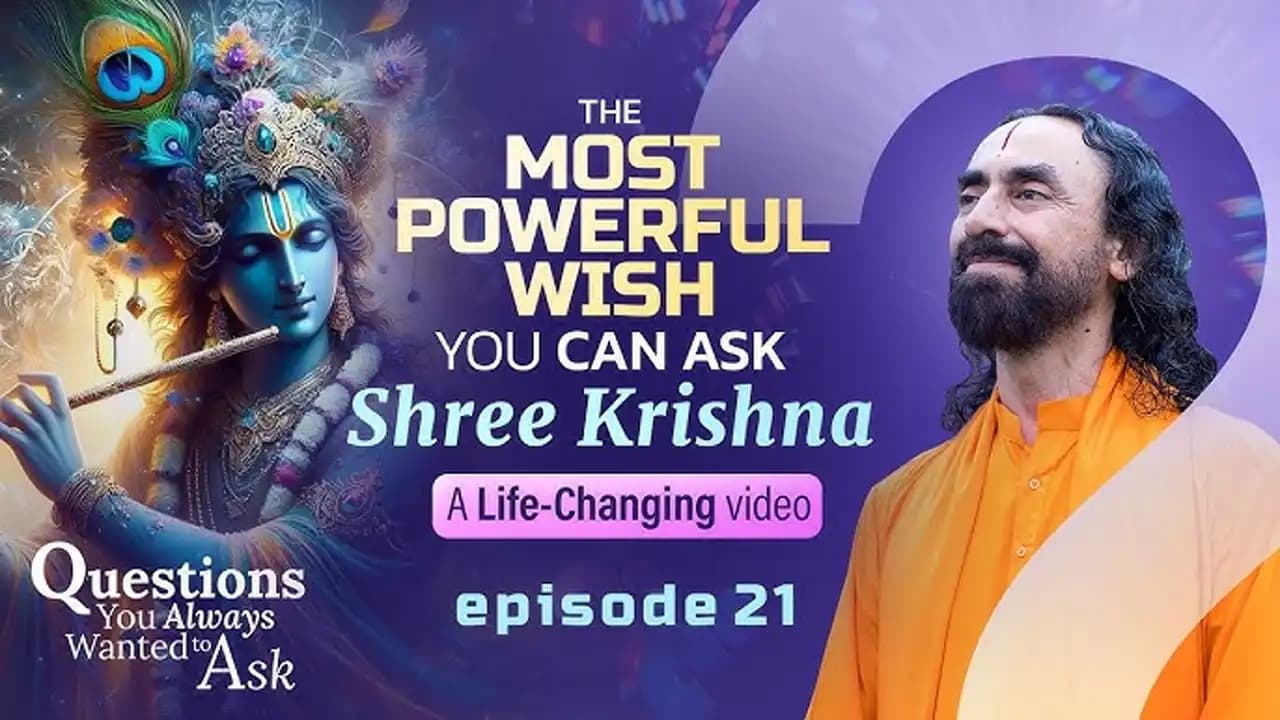 The MOST Powerful Wish You Can Ask Shree Krishna - A Life-Changing Advice । Questions You Always Wanted To Ask 21
