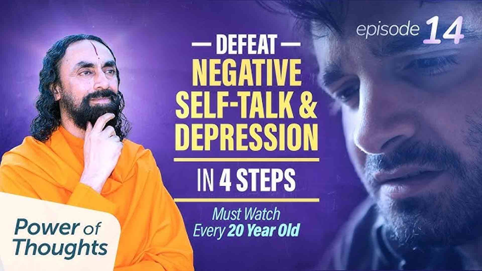 Defeat DEPRESSION and Negative Self-Talk in 4 Steps । Power of Thought 14/21