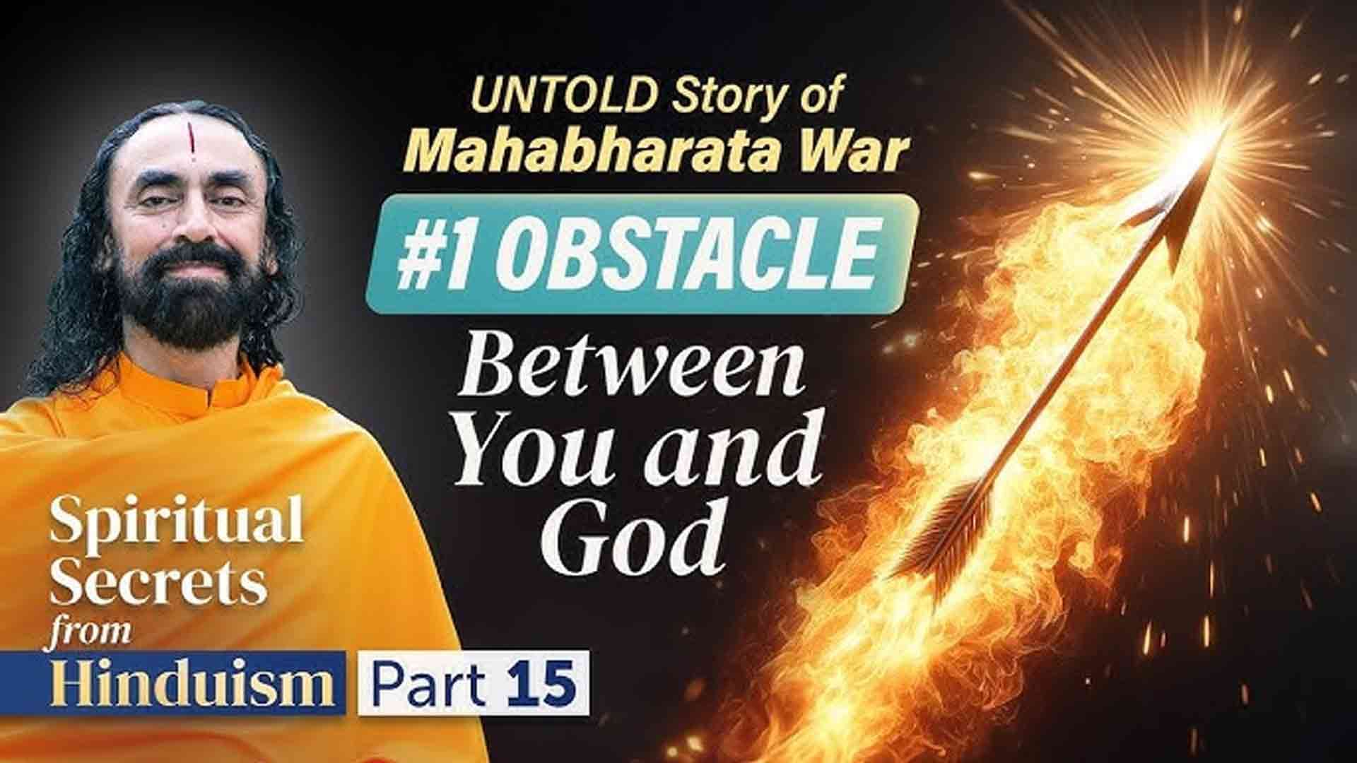 #1 Obstacle between You and God - An UNTOLD Story of Mahabharata War