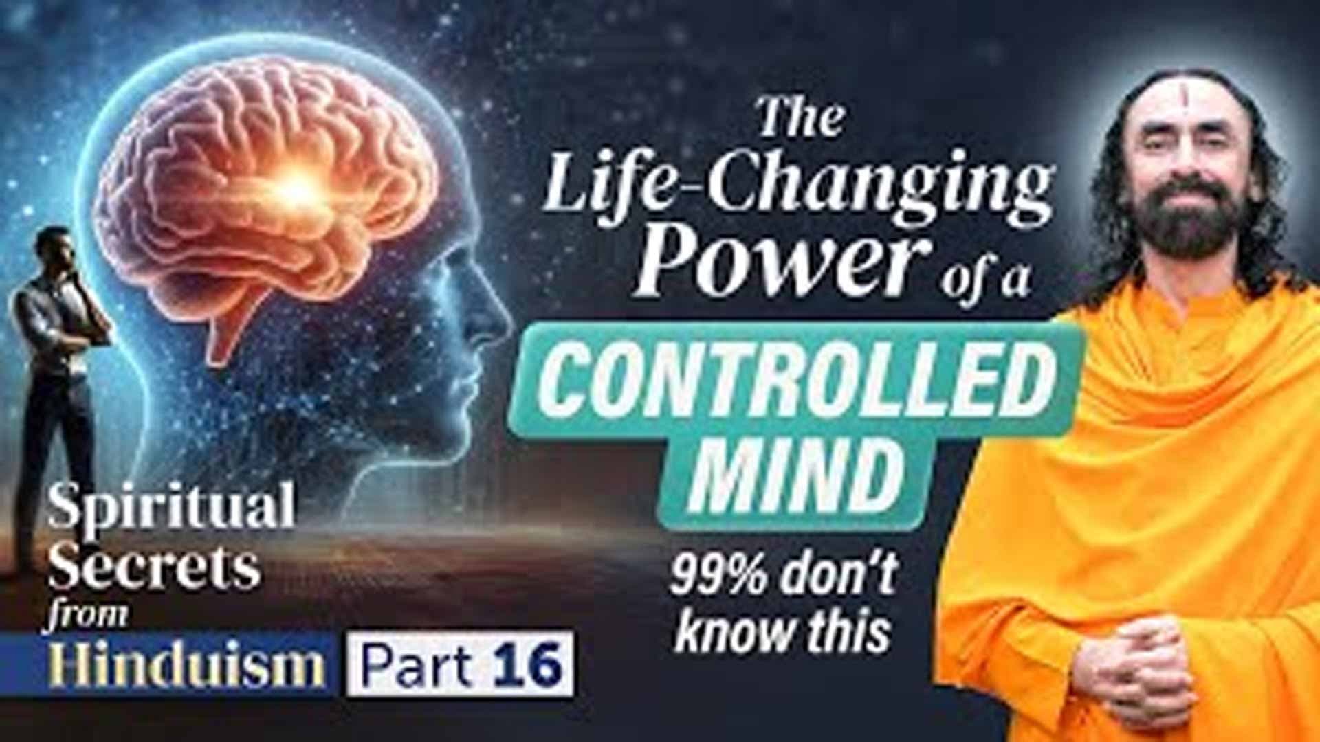 The Life-Changing Power of a Controlled Mind - 99% Don’t Know this