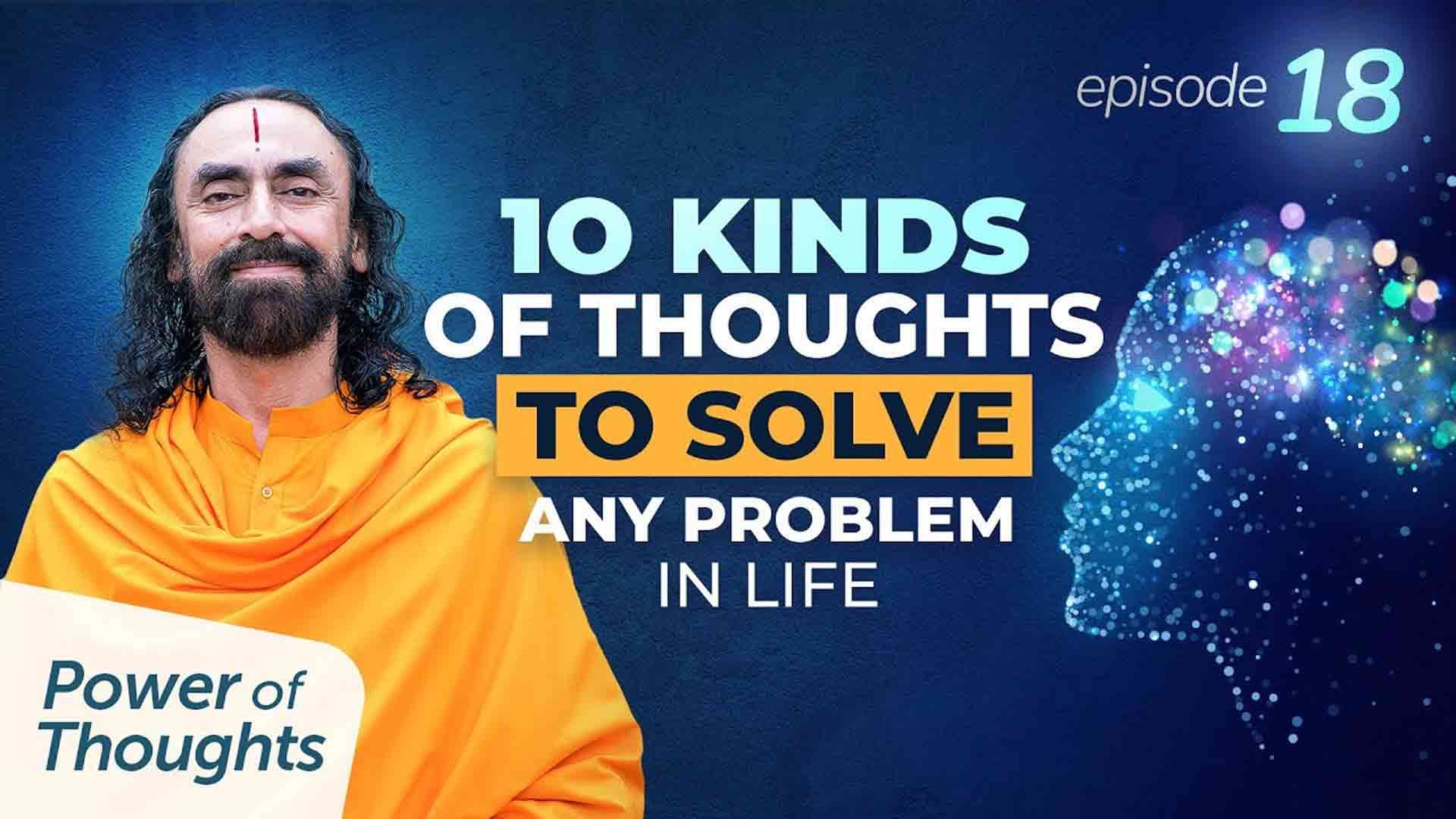 10 Kinds of Thoughts to Solve ANY Problem in Life । Power of Thought 18/21