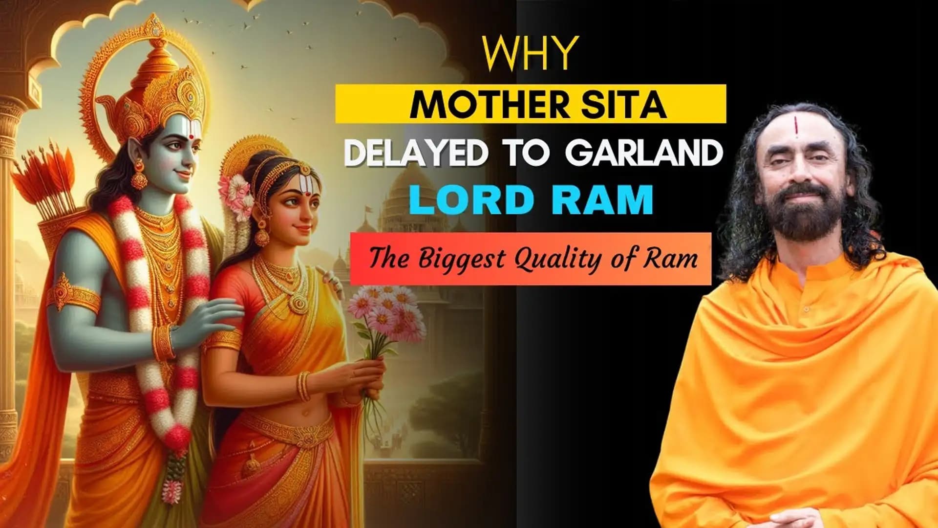 Why Mother Sita Delayed To Garland Lord Ram? | Listen to Biggest Quality of Ram